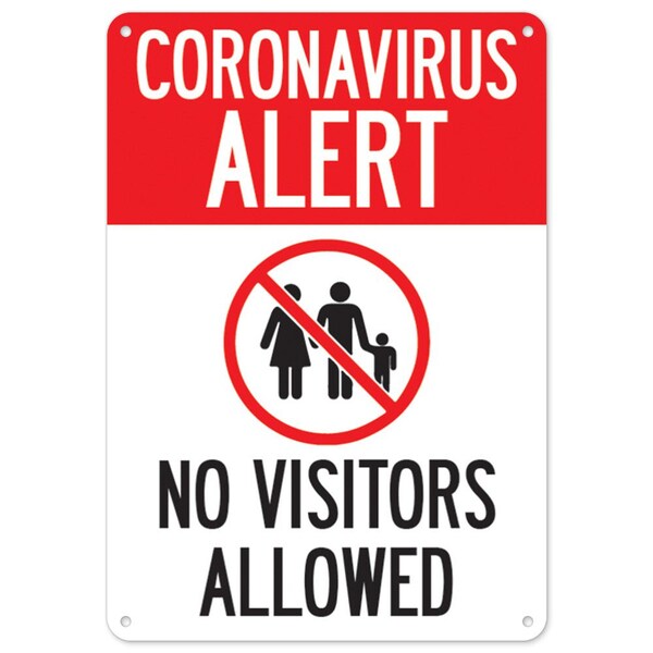 Public Safety, Coronavirus Alert No Visitors Allowed, 18in X 12in Rigid Plastic, OS-NS-P-1218-25552